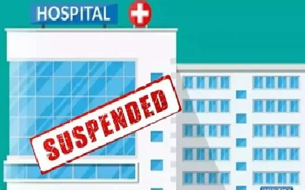 Hospital Suspension: Major Action Under Ayushman Scheme! 33 Hospitals Suspended; Payments to 26 Withheld—See the Complete List Here.