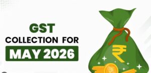 GST Collection May 2026: A Boom in GST Collections! Crosses ₹1.94 Lakh Crore in May—Government Coffers Overflowing.